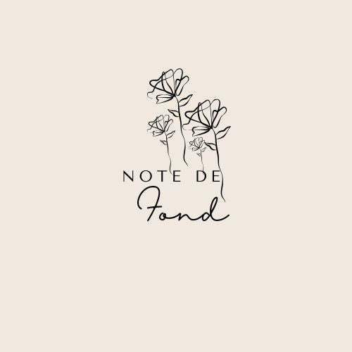 🌿 Les notes de fond