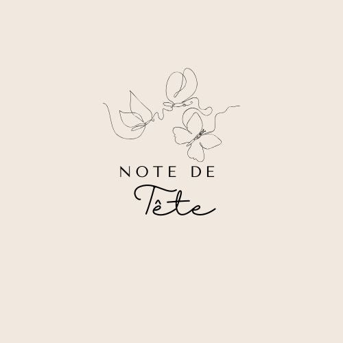 ✨ Les notes de tête